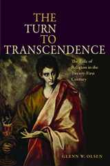 9780813217406-0813217407-The Turn to Transcendence: The Role of Religion in the Twenty-First Century