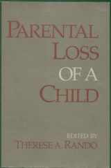9780878222810-0878222812-Parental Loss of a Child