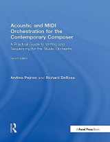 9781138692756-1138692751-Acoustic and MIDI Orchestration for the Contemporary Composer: A Practical Guide to Writing and Sequencing for the Studio Orchestra