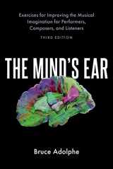 9780197576311-0197576311-The Mind's Ear: Exercises for Improving the Musical Imagination for Performers, Composers, and Listeners