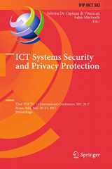 9783319584683-3319584685-ICT Systems Security and Privacy Protection: 32nd IFIP TC 11 International Conference, SEC 2017, Rome, Italy, May 29-31, 2017, Proceedings (IFIP ... and Communication Technology, 502)