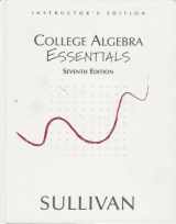9780131469822-0131469827-College Algebra Essentials Instuctors Edition