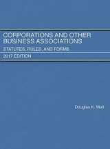 9781683287681-1683287681-Corporations and Other Business Associations, Statutes, Rules, and Forms: 2017 Edition (Selected Statutes)