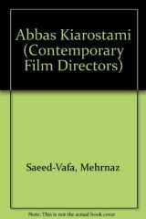 9780252028144-0252028147-Abbas Kiarostami (Contemporary Film Directors)