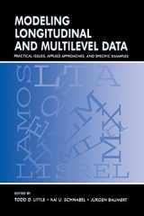 9781138012530-113801253X-Modeling Longitudinal and Multilevel Data: Practical Issues, Applied Approaches, and Specific Examples