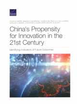 9781977405968-1977405967-China's Propensity for Innovation in the 21st Century: Identifying Indicators of Future Outcomes