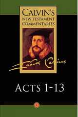 9780802808066-0802808069-Calvin's New Testament Commentaries, Volume 6: Acts 1-13 (Calvin's New Testament Commentaries (Cntc))