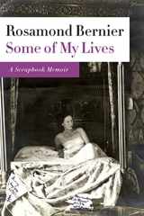 9780374266615-0374266611-Some of My Lives: A Scrapbook Memoir