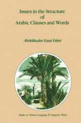 9789048142286-9048142288-Issues in the Structure of Arabic Clauses and Words (Studies in Natural Language and Linguistic Theory, 29)