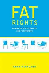 9780814748138-0814748139-Fat Rights: Dilemmas of Difference and Personhood