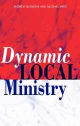 9780826449962-0826449964-Dynamic Local Ministry
