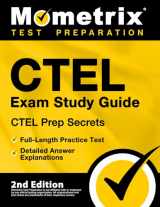 9781516722303-1516722302-CTEL Exam Study Guide - CTEL Prep Secrets, Full-Length Practice Test, Detailed Answer Explanations [2nd Edition] (Mometrix Test Preparation)