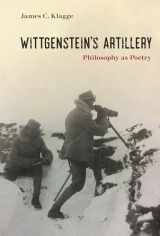 9780262045834-0262045834-Wittgenstein's Artillery: Philosophy as Poetry
