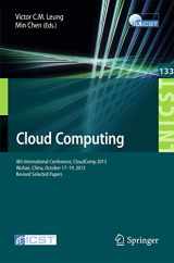 9783319055053-3319055054-Cloud Computing: 4th International Conference, CloudComp 2013, Wuhan, China, October 17-19, 2013, Revised Selected Papers (Lecture Notes of the ... and Telecommunications Engineering, 133)