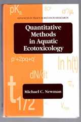 9780873716222-0873716221-Quantitative Methods in Aquatic Ecotoxicology (Advances in Trace Substances Research)
