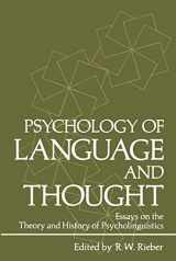 9781468436464-1468436465-Psychology of Language and Thought: Essays on the Theory and History of Psycholinguistics (Studies in applied psycholinguistics)