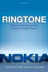 9780198777199-0198777191-Ringtone: Exploring the Rise and Fall of Nokia in Mobile Phones