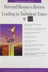9781591391807-1591391806-Harvard Business Review on Leading in Turbulent Times (Harvard Business Review Paperback Series)