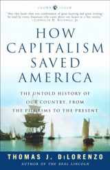 9781400083312-1400083311-How Capitalism Saved America: The Untold History of Our Country, from the Pilgrims to the Present