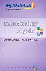9780321825346-0321825349-MyLab Math for Squires/Wyrick Introductory Algebra eCourse --Access Card -- PLUS MyLab Math Notebook (Looseleaf)