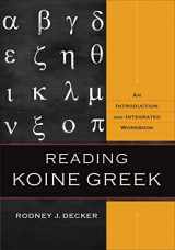 9780801039287-0801039282-Reading Koine Greek: An Introduction and Integrated Workbook