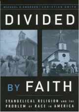 9780195147070-0195147073-Divided by Faith: Evangelical Religion and the Problem of Race in America