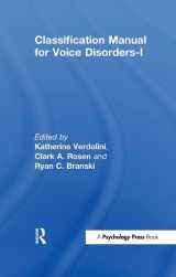 9781138453852-1138453854-Classification Manual for Voice Disorders-I