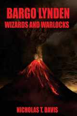 9781985857124-198585712X-Bargo Lynden: Wizards and Warlocks (The Shudolin Series)