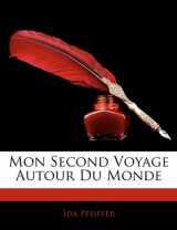 9781145139121-1145139124-Mon Second Voyage Autour Du Monde (French Edition)
