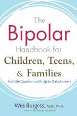 9781583333075-158333307X-The Bipolar Handbook for Children, Teens, and Families: Real-Life Questions with Up-to-Date Answers