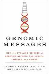 9780062228253-0062228250-Genomic Messages: How the Evolving Science of Genetics Affects Our Health, Families, and Future