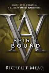 9781595143662-1595143661-Spirit Bound (Vampire Academy, Book 5)