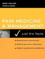 9780071411820-0071411828-Pain Medicine and Management: Just the Facts