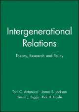 9781405185844-1405185848-Intergenerational Relations: Theory, Research and Policy (Journal of Social Issues)
