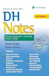 9780803658264-0803658265-DH Notes: Dental Hygienist's Chairside Pocket Guide
