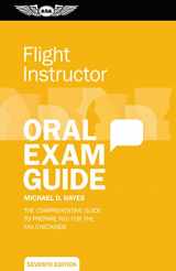 9781619545038-1619545039-Flight Instructor Oral Exam Guide: The comprehensive guide to prepare you for the FAA checkride (Oral Exam Guide Series)