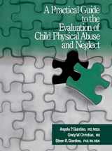 9780803954267-0803954263-A Practical Guide to the Evaluation of Child Physical Abuse and Neglect