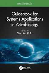 9781032278216-1032278218-Guidebook for Systems Applications in Astrobiology (Series in Astrobiology)