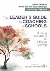 9781506378008-1506378005-The Leader′s Guide to Coaching in Schools: Creating Conditions for Effective Learning