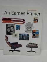 9780789306296-0789306298-An Eames Primer