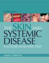 9780443065392-044306539X-The Skin and Systemic Disease: A Color Atlas and Text