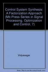 9780262220279-026222027X-Control System Synthesis: A Factorization Approach (Mit Press Series in Signal Processing, Optimization and Control, 7)