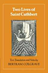 9780521313858-0521313856-Two Lives of Saint Cuthbert