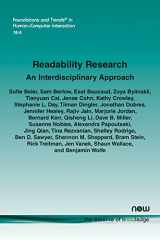 9781638281306-1638281300-Readability Research: An Interdisciplinary Approach: An Interdisciplinary Approach (Foundations and Trends(r) in Human-Computer Interaction)