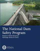 9781482736670-1482736675-The National Dam Safety Program Research Needs Workshop: Hydrologic Issues for Dams