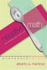 9780691133911-0691133913-Negative Math: How Mathematical Rules Can Be Positively Bent