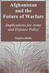 9781410218117-1410218112-Afghanistan and the Future of Warfare: Implications for Army and Defense Policy