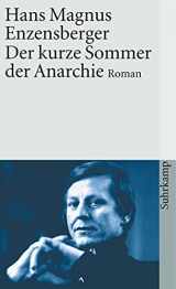 9783518368954-3518368958-Der kurze Sommer der Anarchie. Buenaventura Durrutis Leben und Tod. Roman.