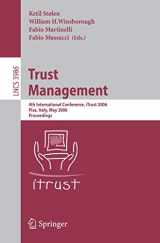 9783540342953-3540342958-Trust Management: 4th International Conference, iTrust 2006, Pisa, Italy, May 16-19, 2006, Proceedings (Lecture Notes in Computer Science, 3986)