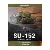 9781940169026-194016902X-World of Tanks - The SU-152 and Related Vehicles